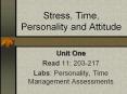 Stress, Time, Personality and Attitude