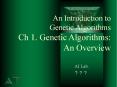 An Introduction to Genetic Algorithms Ch 1. Genetic Algorithms: An Overview