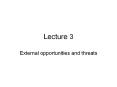 External opportunities and threats