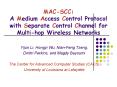 MACSCC: A Medium Access Control Protocol with Separate Control Channel for Multihop Wireless Network