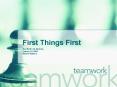 First Things First