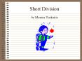 Short Division
