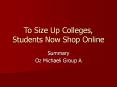 To Size Up Colleges, Students Now Shop Online