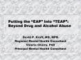 Putting the EAP Into TEAP: Beyond Drug and Alcohol Abuse