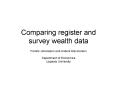 Comparing register and survey wealth data