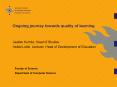 Ongoing journey towards quality of learning