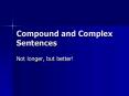 Compound and Complex Sentences