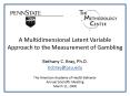 A Multidimensional Latent Variable Approach to the Measurement of Gambling