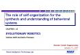 The role of selforganization for the synthesis and understanding of behavioral systems