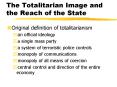 The Totalitarian Image and the Reach of the State