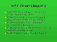 20th Century Hospitals