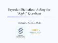 Bayesian Statistics: Asking the Right Questions