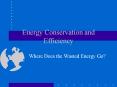 Energy Conservation and Efficiency