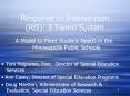 Response to Intervention RtI: 3 Tiered System