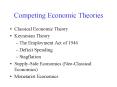 Competing Economic Theories