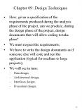 How, given a specification of the requirements produced during the analysis phase of the project, ca