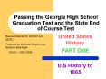 Passing the Georgia High School Graduation Test and the State End of Course Test