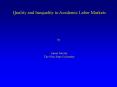 Quality and Inequality in Academic Labor Markets