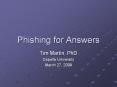 Phishing for Answers