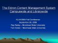 The Ektron Content Management System Campuswide and Librarywide