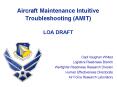 Aircraft Maintenance Intuitive Troubleshooting AMIT LOA DRAFT
