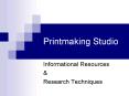 Printmaking Studio