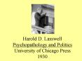Harold D' Lasswell Psychopathology and Politics University of Chicago Press 1930
