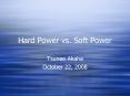Hard Power vs' Soft Power