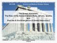 The Greek Alphabets, The Rise of the Ancient Greek Polis: Athens, Sparta and Pericles