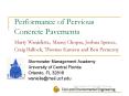 Performance of Pervious Concrete Pavements Marty Wanielista, Manoj Chopra, Joshua Spence, Craig Ball