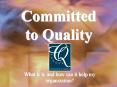 Committed to Quality