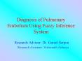 Diagnosis of Pulmonary Embolism Using Fuzzy Inference System