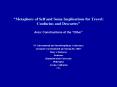 "Metaphors of Self and Some Implications for Travel: Confucius and Descartes" Area: Constructions of