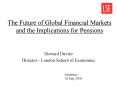 The Future of Global Financial Markets and the Implications for Pensions