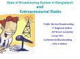 State of Broadcasting System in Bangladesh and Entrepreneurial Radio