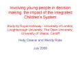Involving young people in decision making: the impact of the Integrated Childrens System Study by Ro
