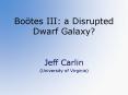 Botes III: a Disrupted Dwarf Galaxy