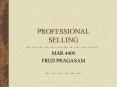 PROFESSIONAL SELLING