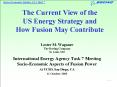 The Current View of the US Energy Strategy and How Fusion May Contribute