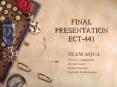 FINAL PRESENTATION ECT441
