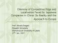 Dilemma of Competitive Edge and Localization Faced by Japanese Companies in China: Its Reality and t