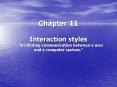 Chapter 11 Interaction styles facilitating communication between a user and a computer system'