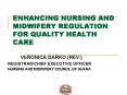 ENHANCING NURSING AND MIDWIFERY REGULATION FOR QUALITY HEALTH CARE