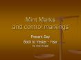 Mint Marks and control markings