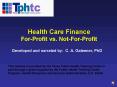 Health Care Finance ForProfit vs' NotForProfit