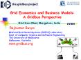 Grid Economics and Business Models: A Gridbus Perspective