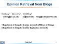 Opinion Retrieval from Blogs