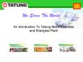 An Introduction To Tatung Motor Business and Shanghai Plant