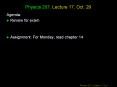 Physics 207, Lecture 17, Oct' 29