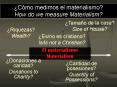 Cmo medimos el materialismo How do we measure Materialism